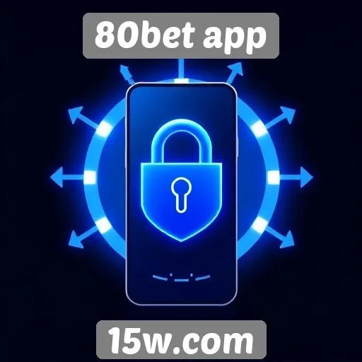 Segurança e privacidade no 80bet app